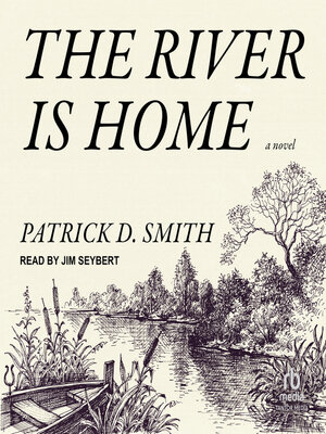 cover image of The River Is Home
